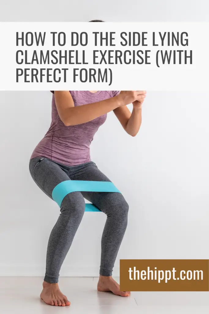 How to Do the Side Lying Clamshell Exercise (With Perfect Form)